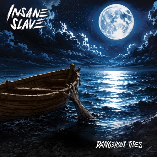 001-INSANE-SLAVE-Dangerous-Tides-2026